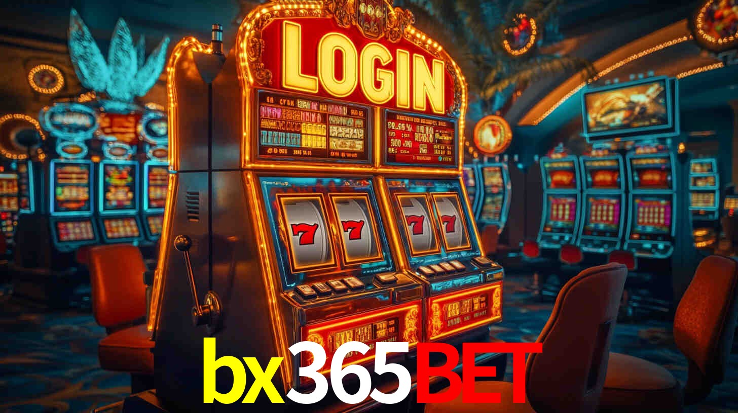 bx365bet: Jogos de Caça-Níqueis-Altas Recompensas, Roleta-Velocidade, Blackjack-Desafios Máximos