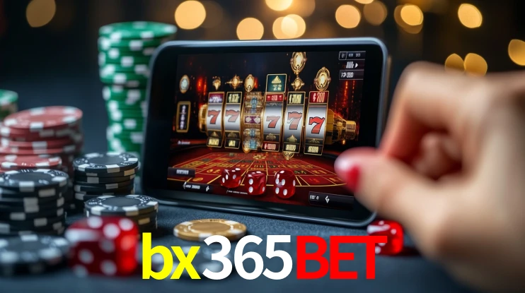 Explore as vantagens do bx365bet: serviço profissional e confiabilidade